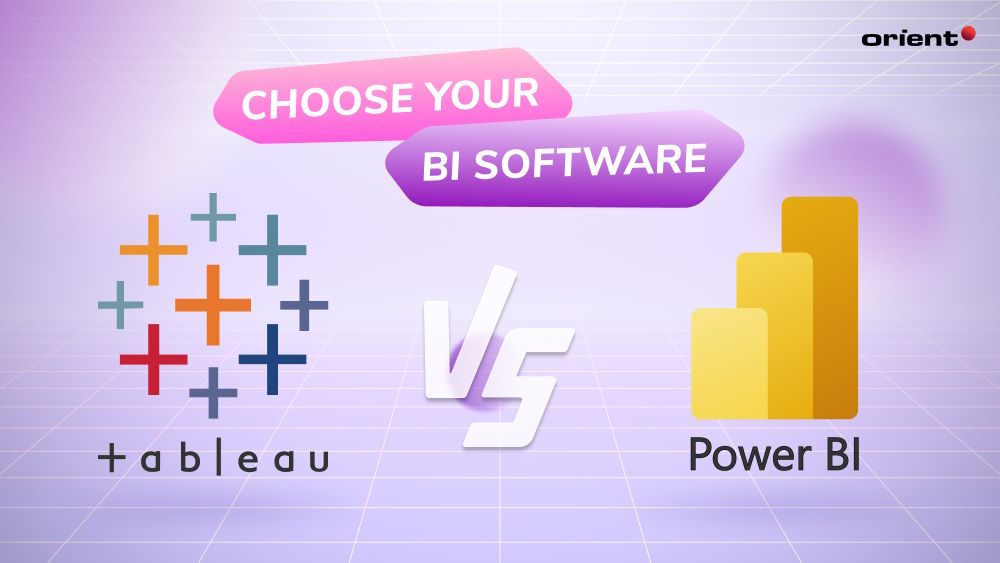 Tableau vs Power BI: How to Choose the Right BI Software