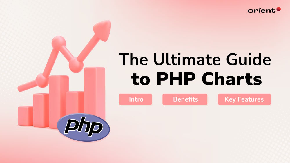 The Ultimate PHP Charts Guide: Intro, Benefits, and Key Features