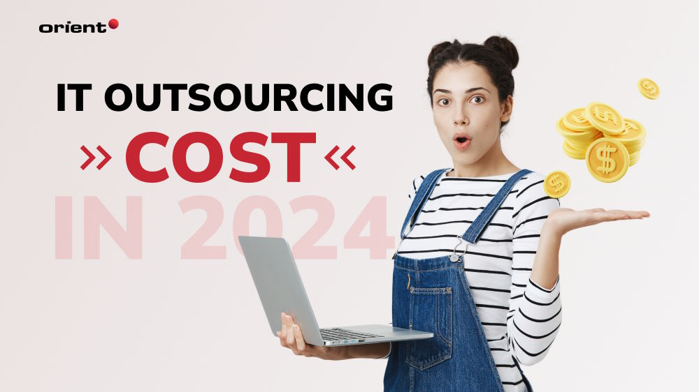 A Detailed Breakdown of IT Outsourcing Costs in 2024